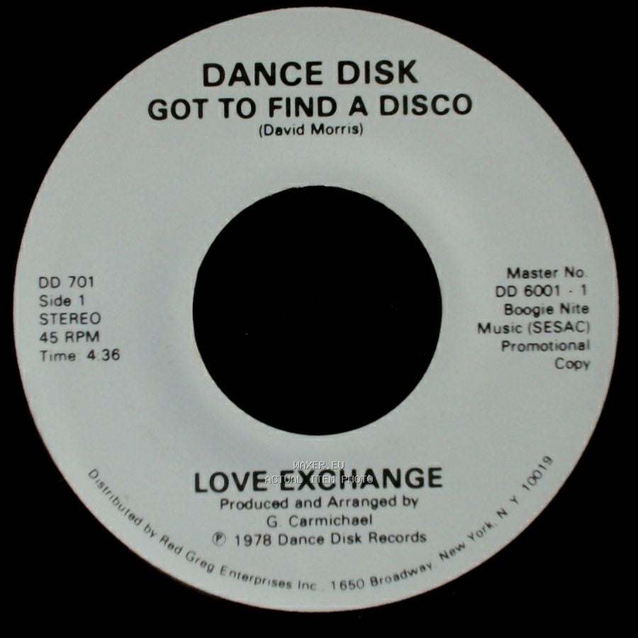 Dance Disk / Love Exchange - Got To Find A Disco / Got To Find A Disco side B