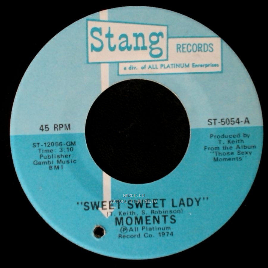 Moments - Sweet Sweet Lady / The Next Time I See You side A
