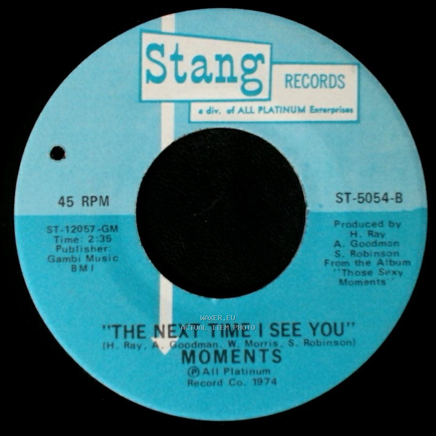 Moments - Sweet Sweet Lady / The Next Time I See You side B
