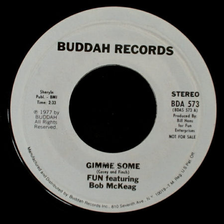Fun Featuring Bob Mckeag - Gimme Some / Gimme Some side A