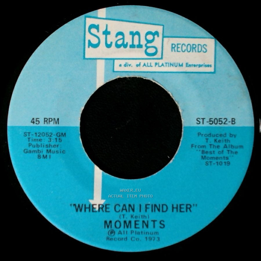 Moments - Where Can I Find Her / Sexy Mama side A