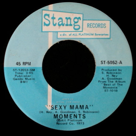 Moments - Where Can I Find Her / Sexy Mama side B