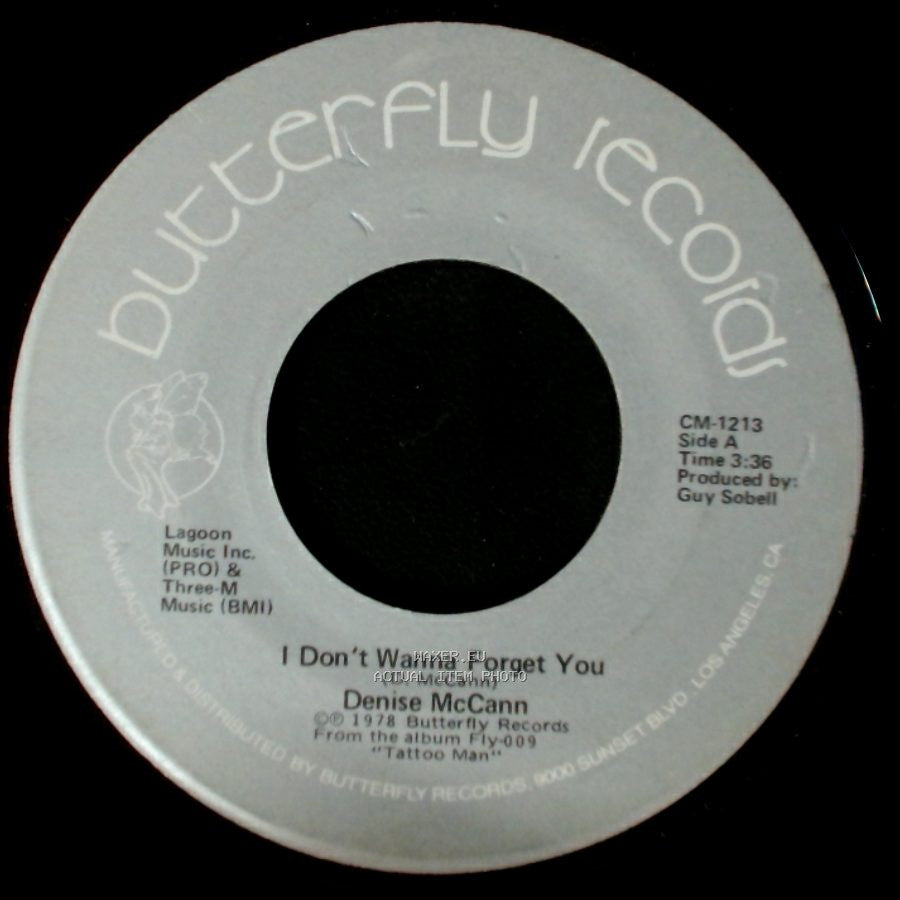 Denise Mccann - I Don't Wanna Forget You / Too Good To Be True side A