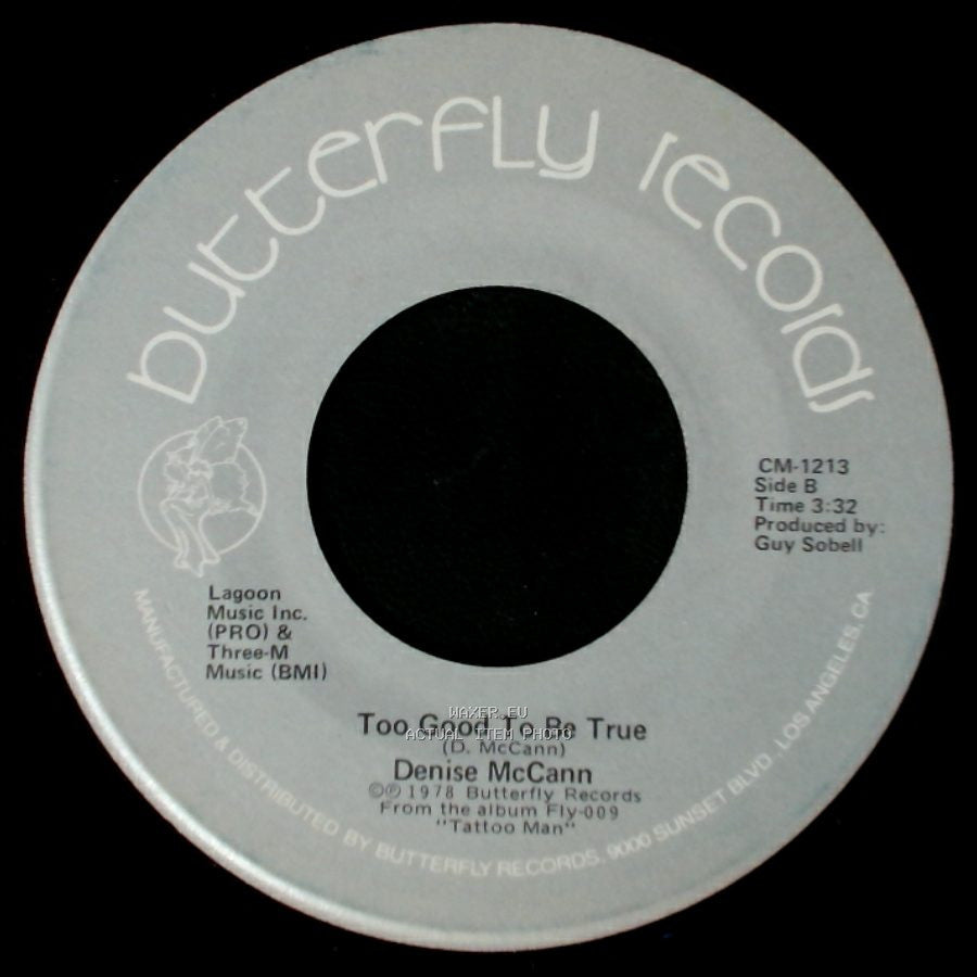 Denise Mccann - I Don't Wanna Forget You / Too Good To Be True side B