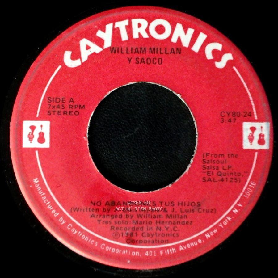 William Millan Y Saoco - No Abandones Tus Hijos / Saoco side A
