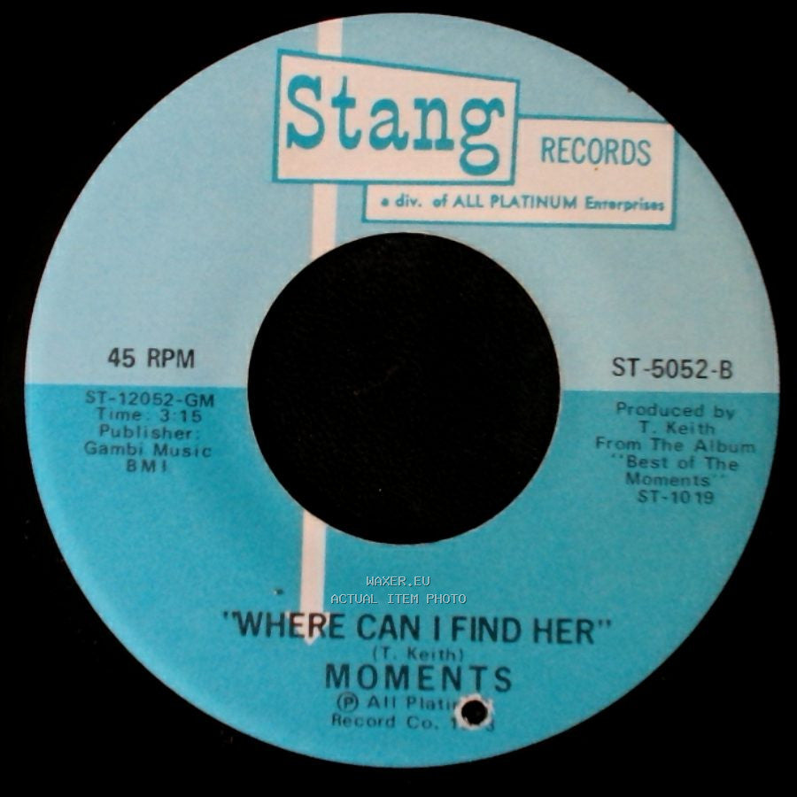 Moments - Where Can I Find Her / Sexy Mama side B