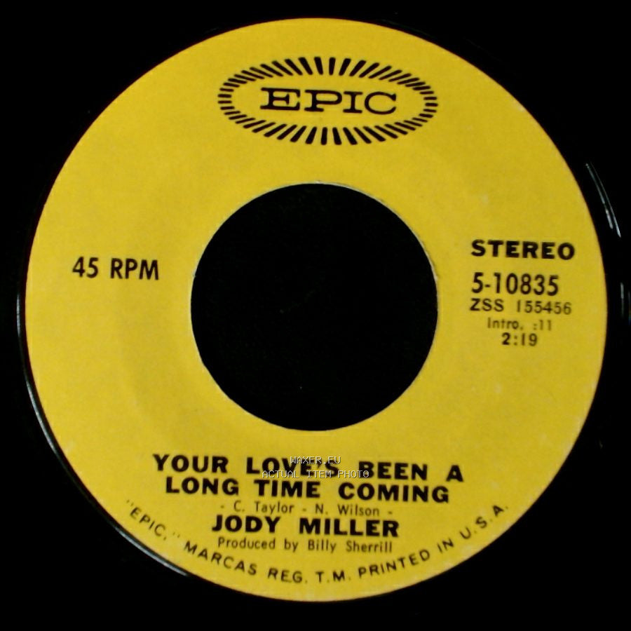 Jody Miller - Your Love's Been A Long Time Coming / Be My Baby side A