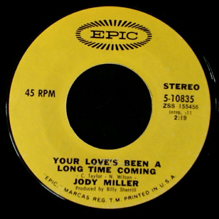 Jody Miller - Your Love's Been A Long Time Coming / Be My Baby side A