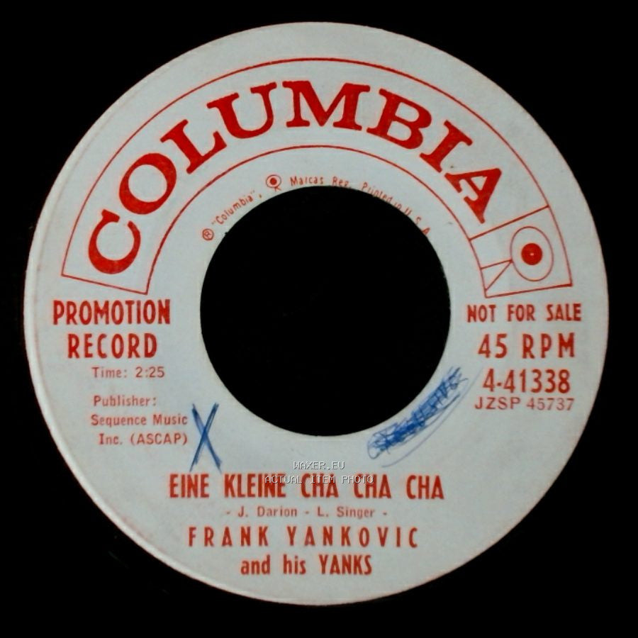 Frank Yankovic And His Yanks - Ya Ya Wunder Bar / Eine Kleine Cha Cha Cha side B