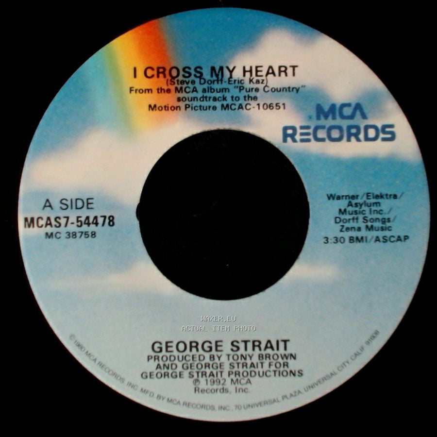 George Strait - I Cross My Heart / You're Right I'm Wrong side A