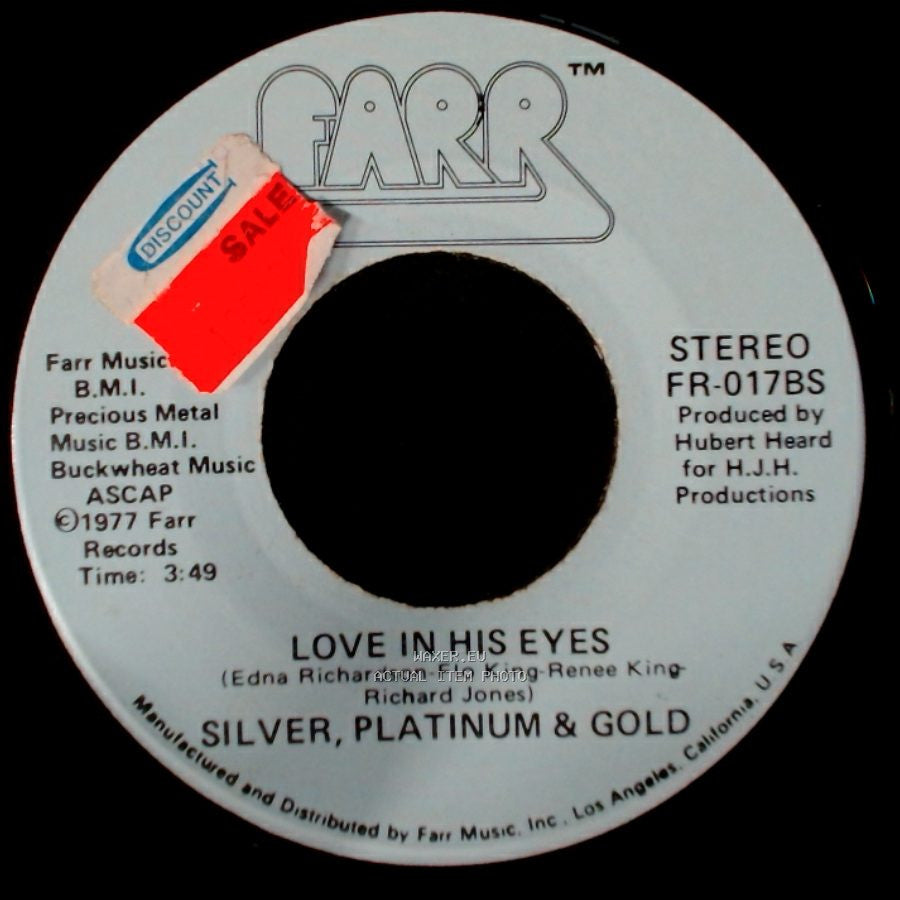 Silver, Platinum & Gold - Never Seen A Guy Like You / Love In His Eyes side B
