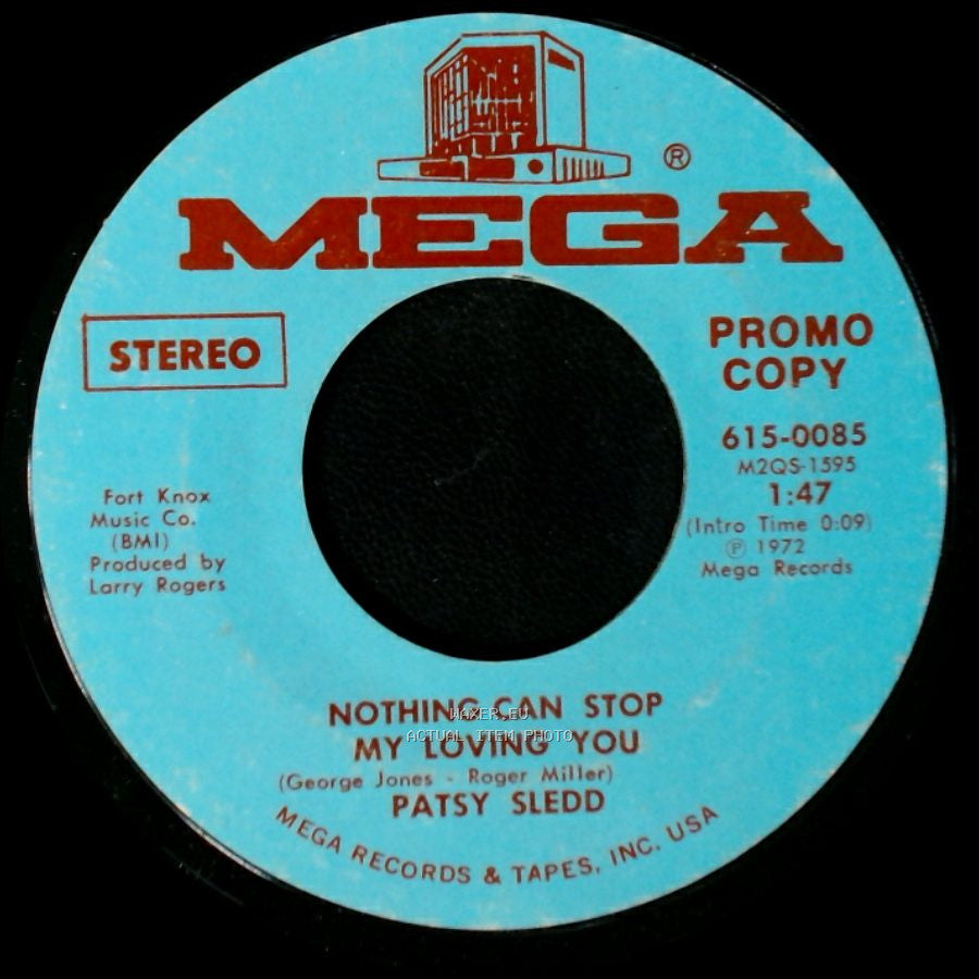 Patsy Sledd - Nothing Can Stop My Loving You / Nothing Can Stop My Loving You side A