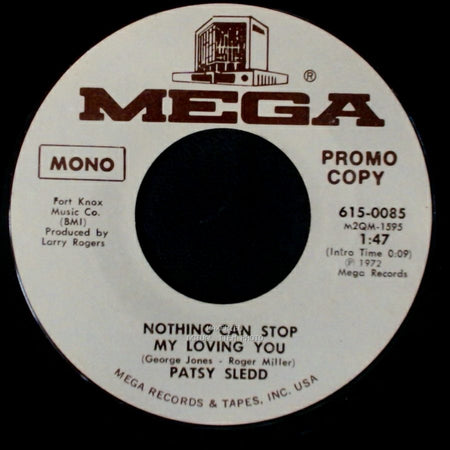 Patsy Sledd - Nothing Can Stop My Loving You / Nothing Can Stop My Loving You side B