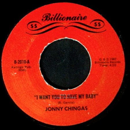 Jonny Chingas - I Want You To Have My Baby / Show Me How To Dance side A