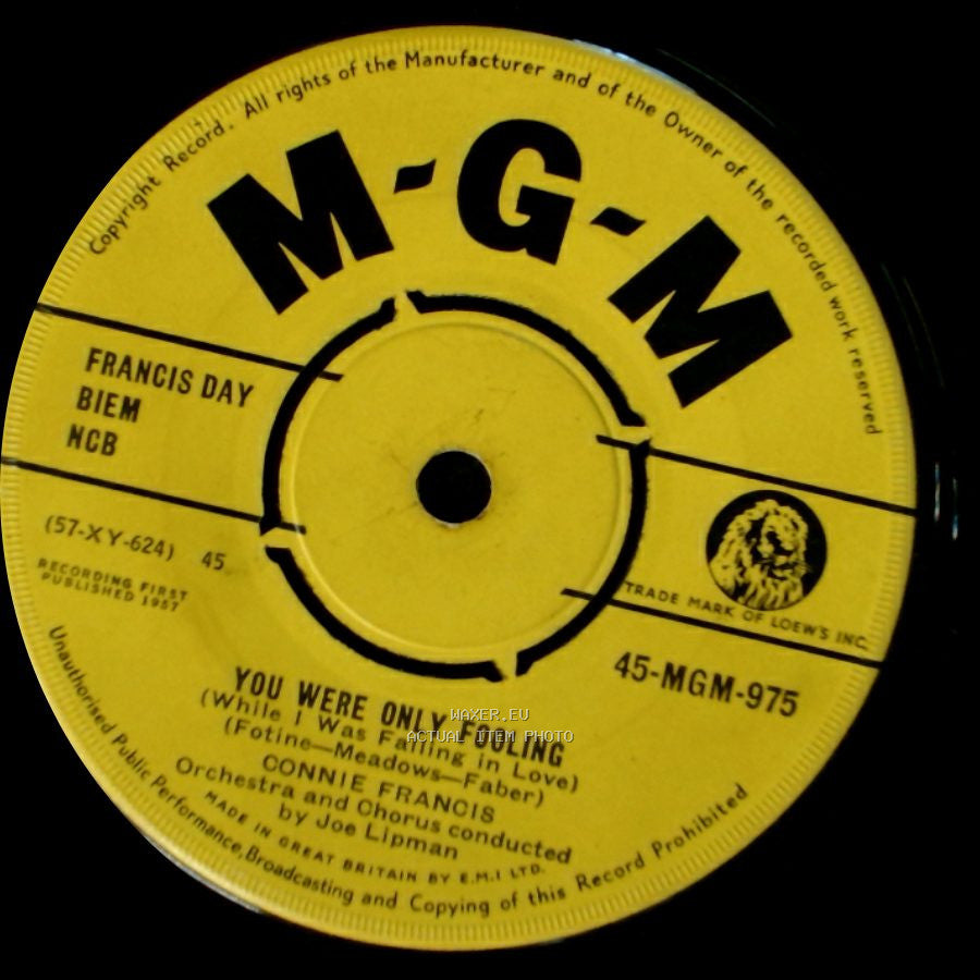 Connie Francis - You Were Only Fooling (While I Was Falling In Love) / Who's Sorry Now side A