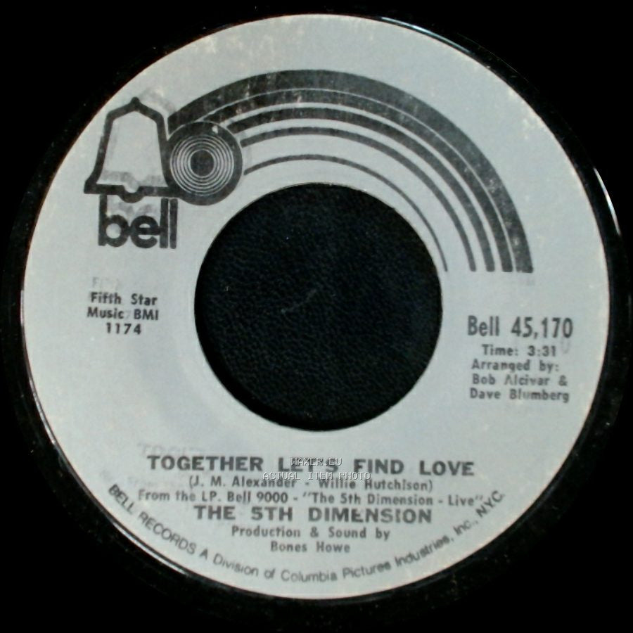 The 5Th Dimension - I Just Wanta Be Your Friend / Together Let's Find Love side B