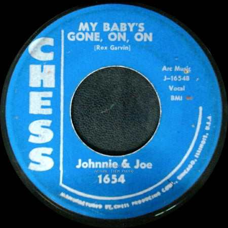 Johnnie & Joe - My Baby's Gone, On, On / Over The Mountain; Across The Sea side A
