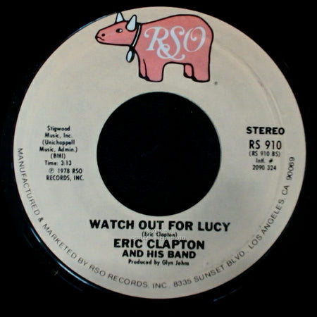 Eric Clapton And His Band - Watch Out For Lucy / Promises side A