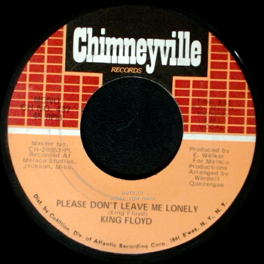 King Floyd - Baby Let Me Kiss You / Please Don't Leave Me Lonely side B