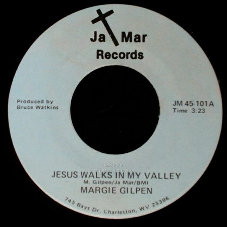 Margie Gilpen - Jesus Walks In My Valley / High On The Mountain side A