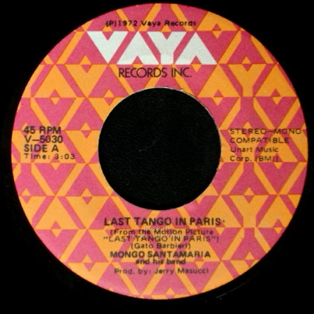 Mongo Santamaria / Mongo Santamaria And His Band - Last Tango In Paris / Teminha Pra Bebe side A