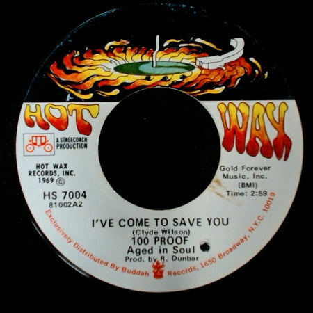 100 Proof Aged In Soul / 100 Proof - I've Come To Save You / Somebody's Been Sleeping side B