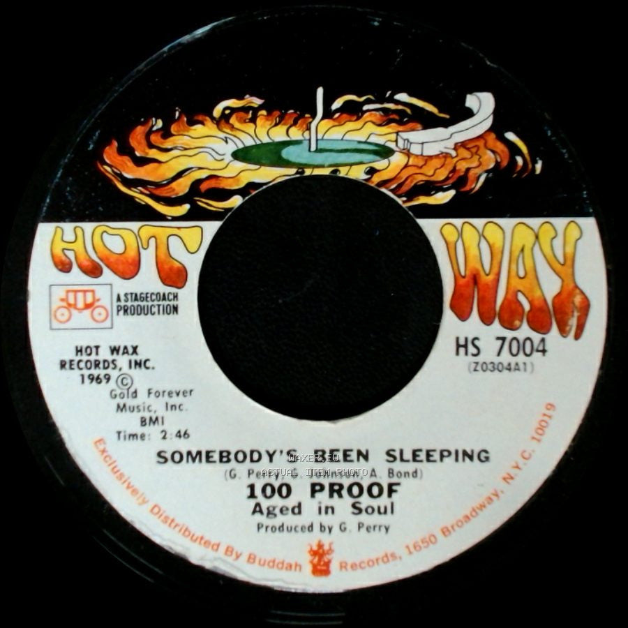 100 Proof Aged In Soul / 100 Proof - I've Come To Save You / Somebody's Been Sleeping side A