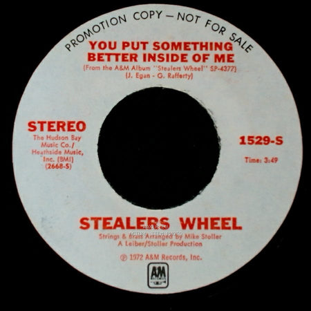 Stealers Wheel - You Put Something Better Inside Of Me / Wheelin' side A