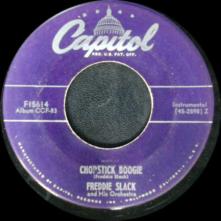 Freddie Slack / Freddie Slack And His Orchestra - Beverly Boogie / Chopstick Boogie side B
