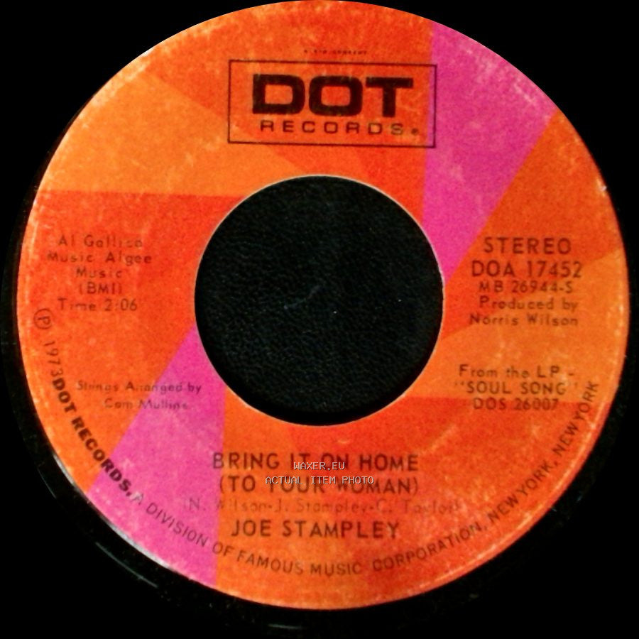 Joe Stampley - You Make Life Easy / Bring It On Home (To Your Woman) side B