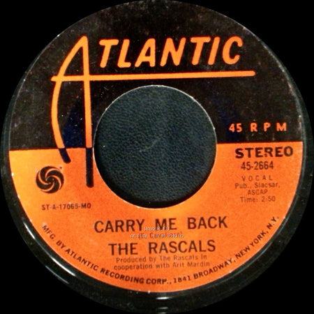 The Rascals - Carry Me Back / Real Thing side A