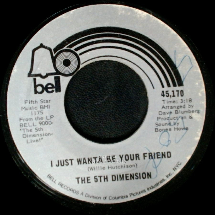 The 5Th Dimension - I Just Wanta Be Your Friend / Together Let's Find Love side A