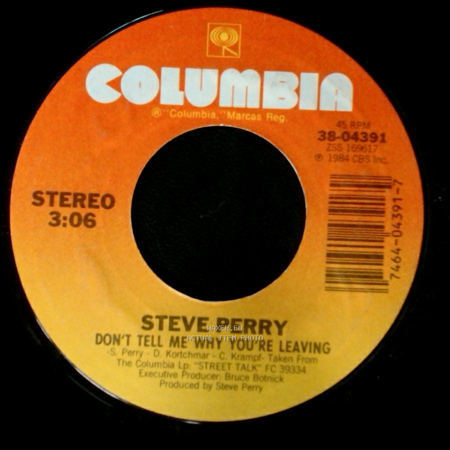Steve Perry - Don't Tell Me Why You're Leaving / Oh Sherrie side A