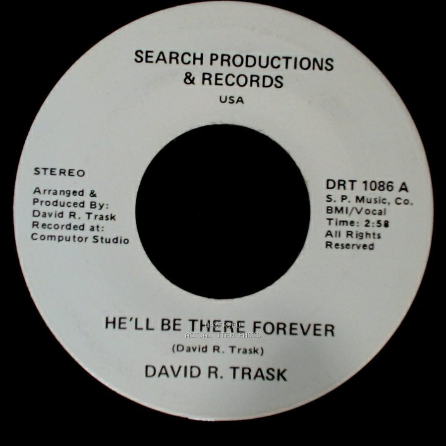 David R. Trask - He'll Be There Forever / He'll Be There Forever side A
