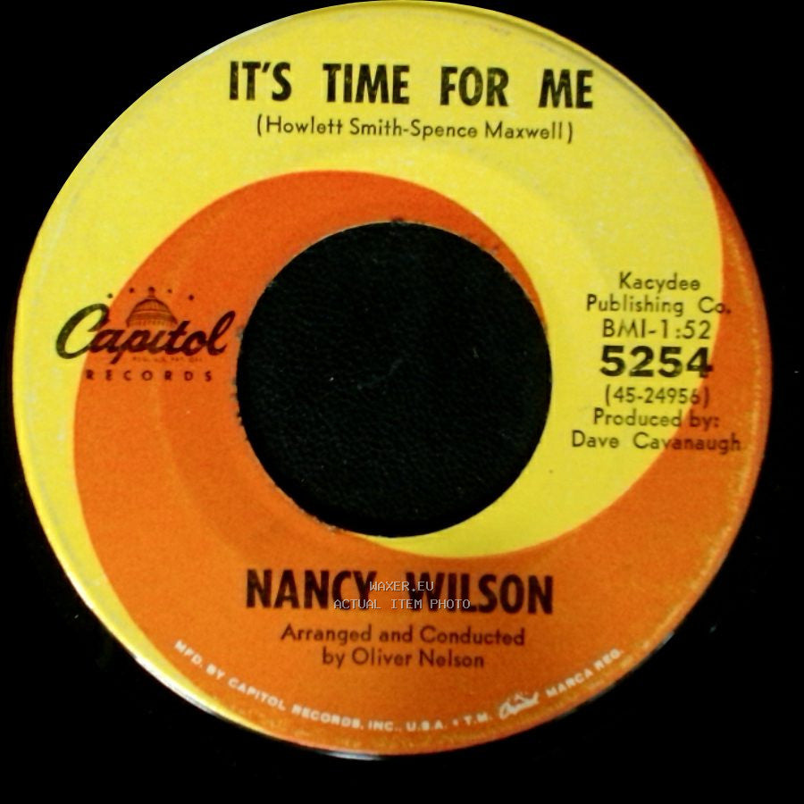 Nancy Wilson - It's Time For Me / I Wanna Be With You side A