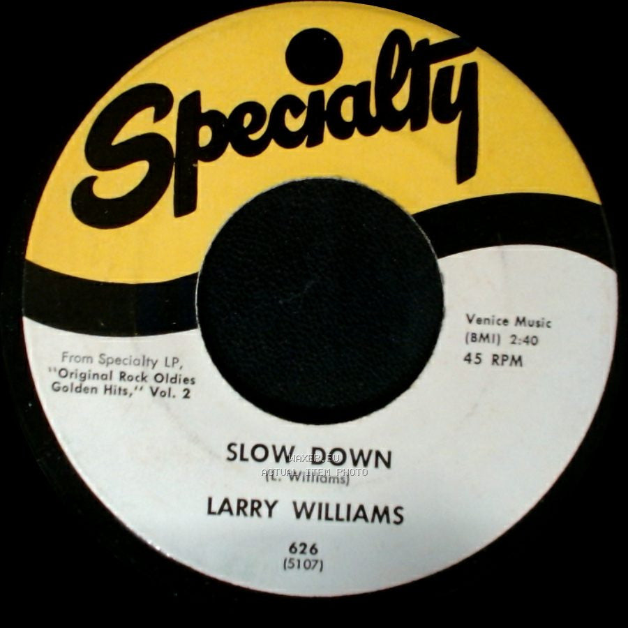 Larry Williams - Slow Down / Dizzy, Miss Lizzy side A