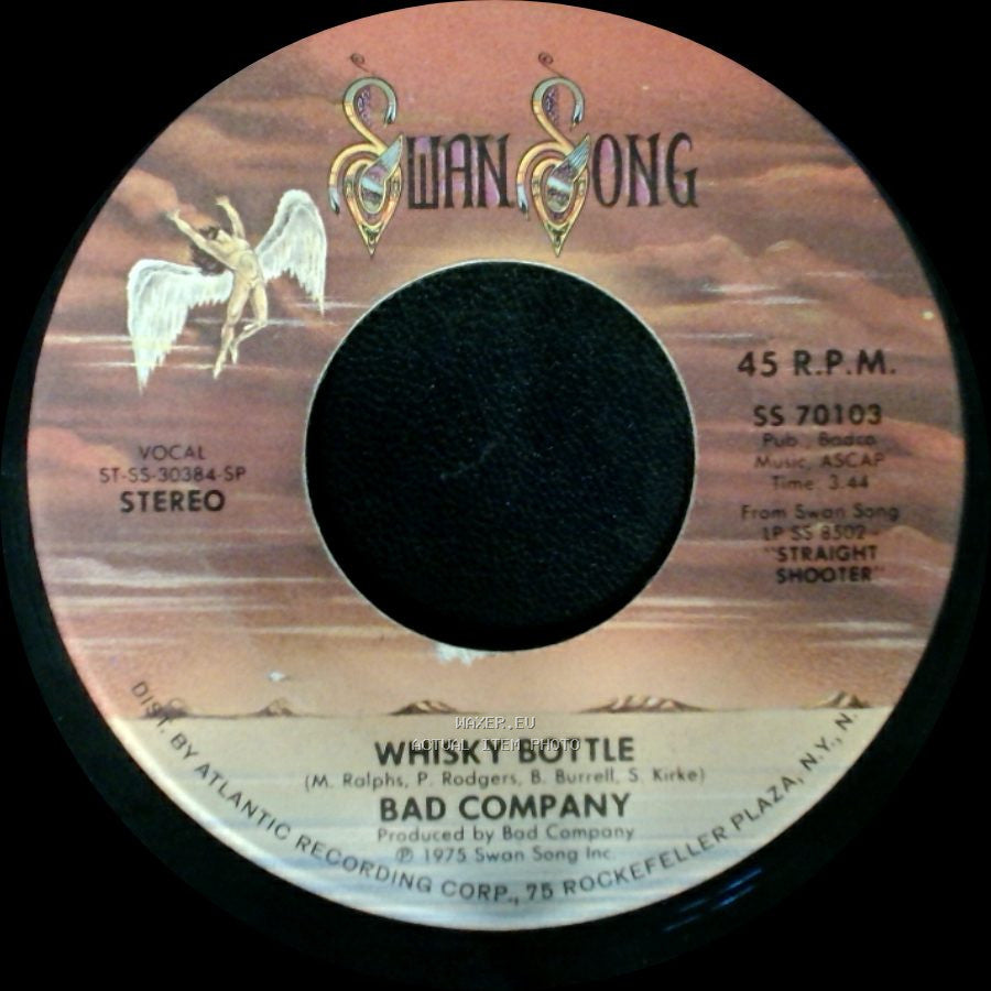 Bad Company - Whisky Bottle / Good Lovin' Gone Bad side A