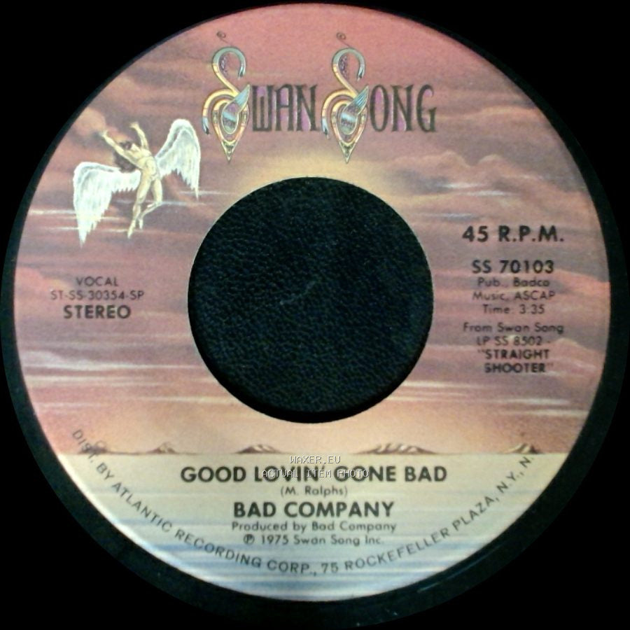 Bad Company - Whisky Bottle / Good Lovin' Gone Bad side B