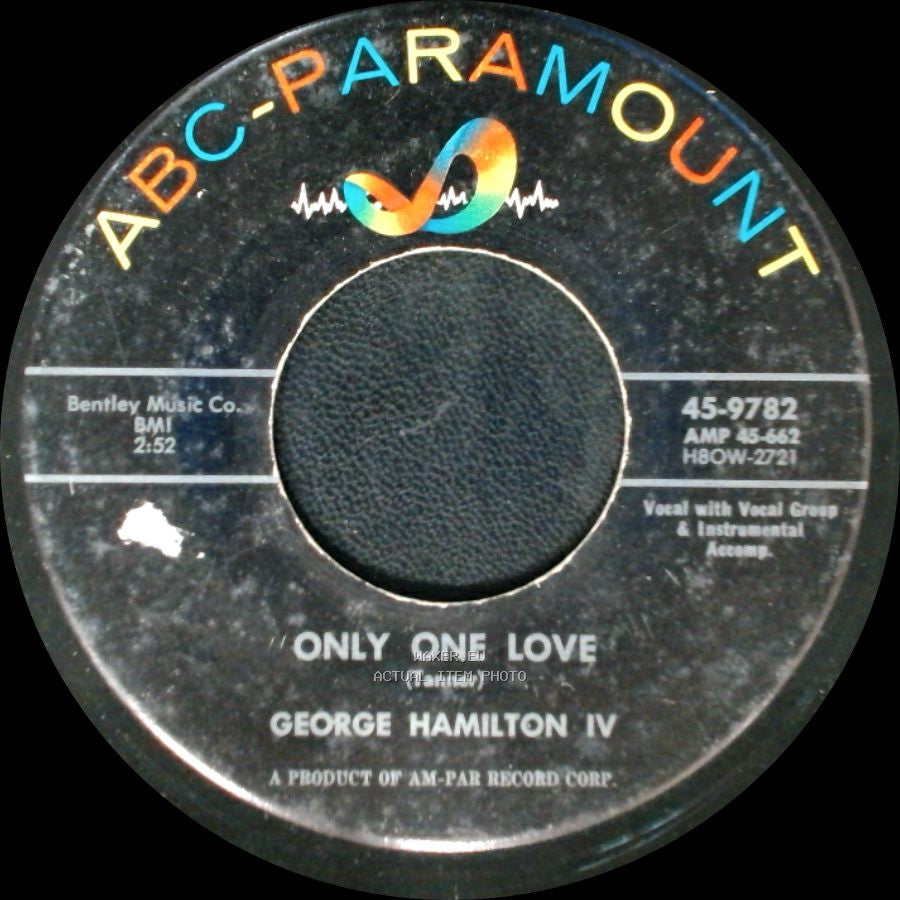 George Hamilton Iv - Only One Love / If I Possessed A Printing Press side A