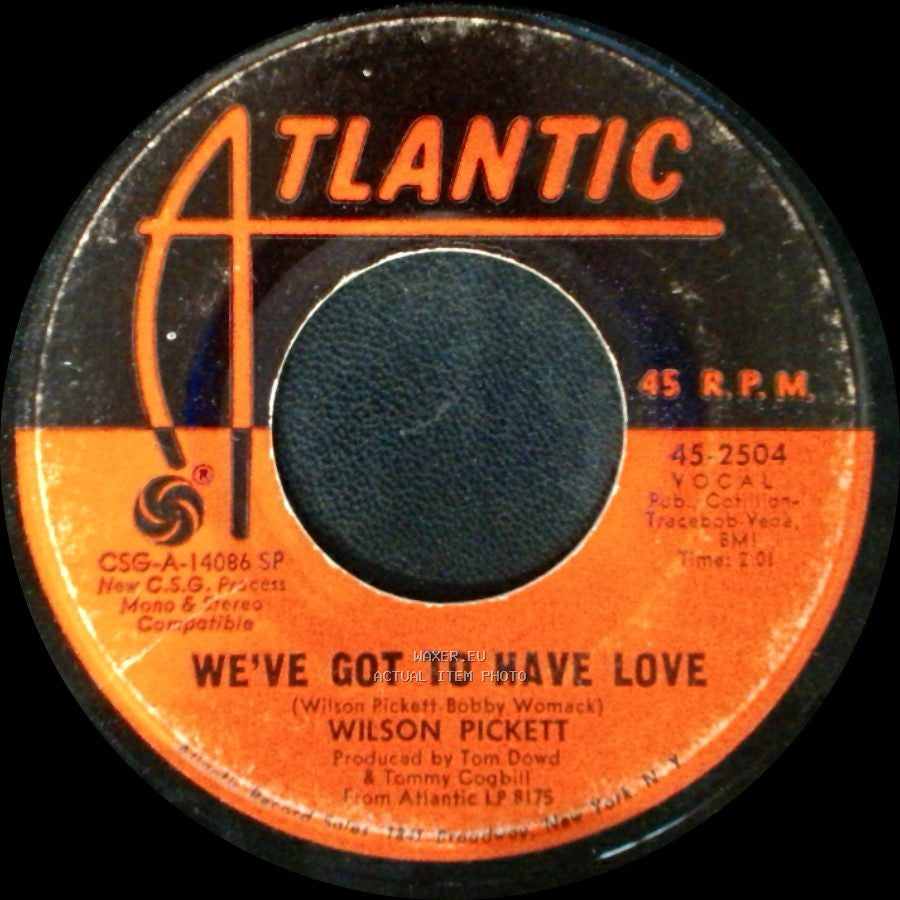 Wilson Pickett - She's Lookin' Good / We've Got To Have Love side B