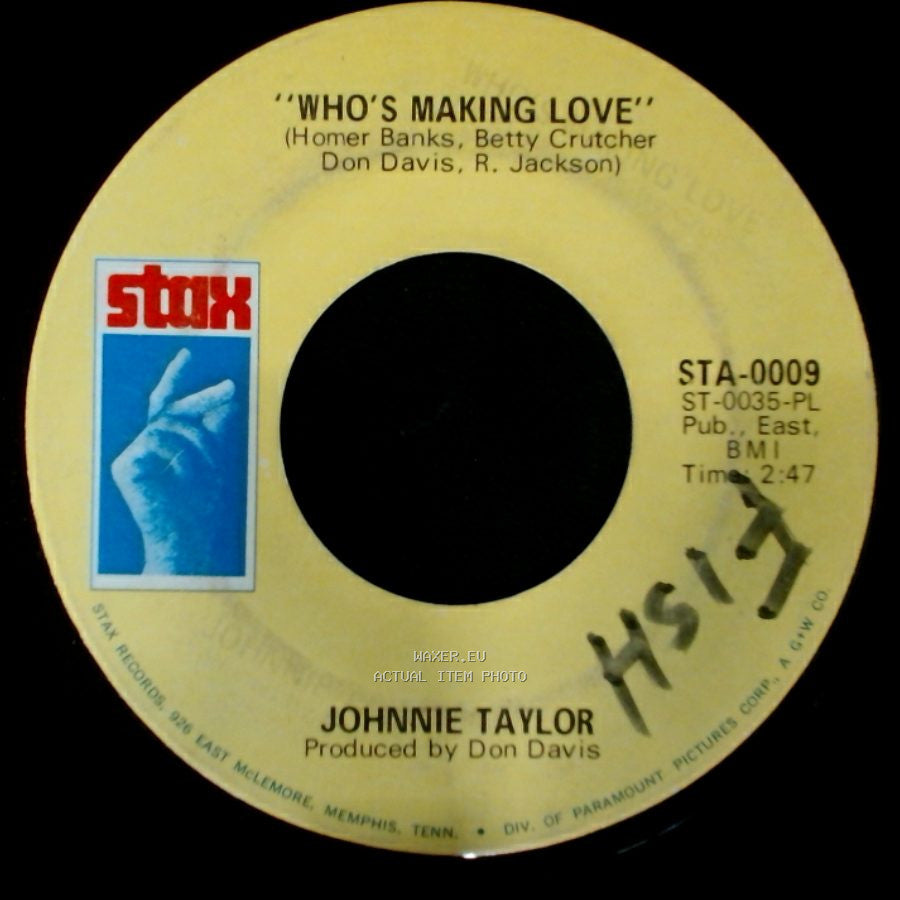 Johnnie Taylor - Who's Making Love / I'm Trying side A