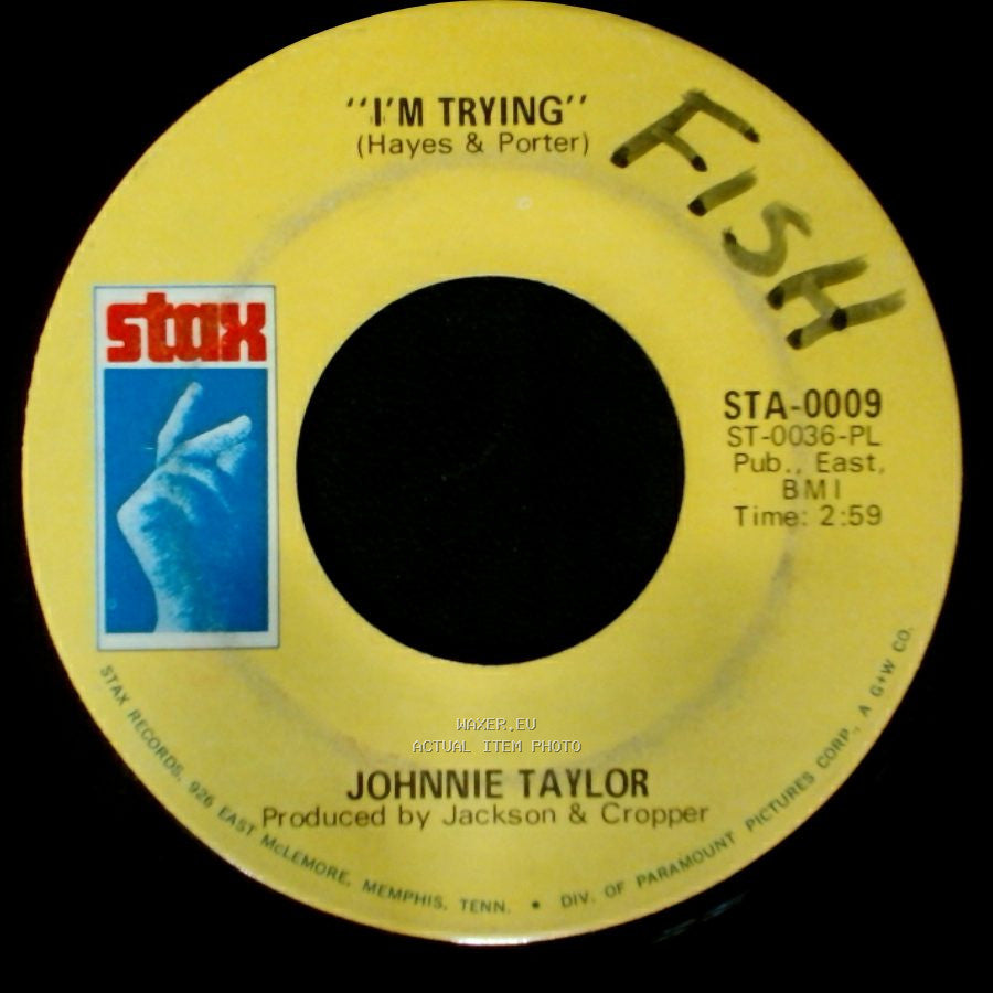 Johnnie Taylor - Who's Making Love / I'm Trying side B