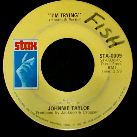 Johnnie Taylor - Who's Making Love / I'm Trying side B
