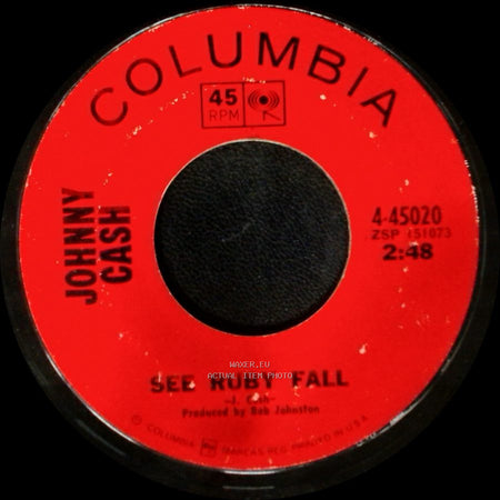 Johnny Cash - See Ruby Fall / Blistered side A