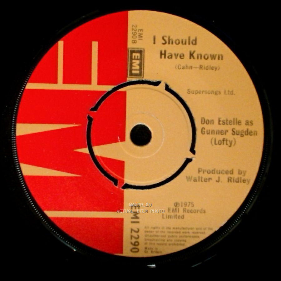 Don Estelle As Gunner Sugden (Lofty) - I Should Have Known / Whispering Grass side A