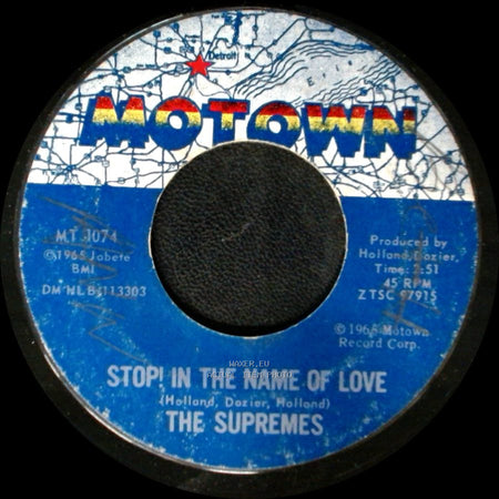 The Supremes - Stop! In The Name Of Love / I'm In Love Again side A