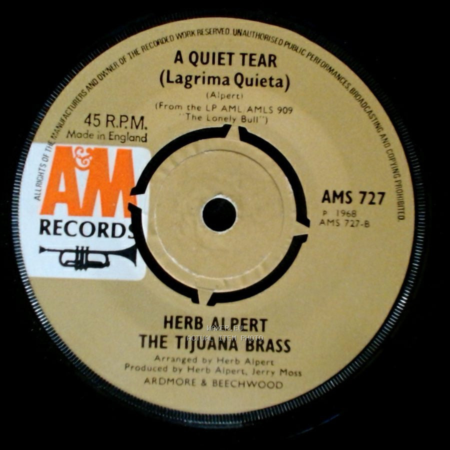 Herb Alpert The Tijuana Brass / Herb Alpert - A Quiet Tear (Lagrima Quieta) / This Guy's In Love With You side A