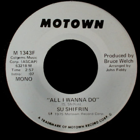 Su Shifrin - All I Wanna Do / All I Wanna Do side B