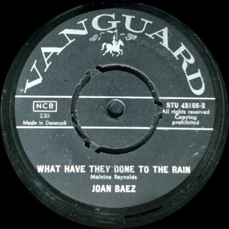 Joan Baez - What Have They Done To The Rain / We Shall Overcome side A