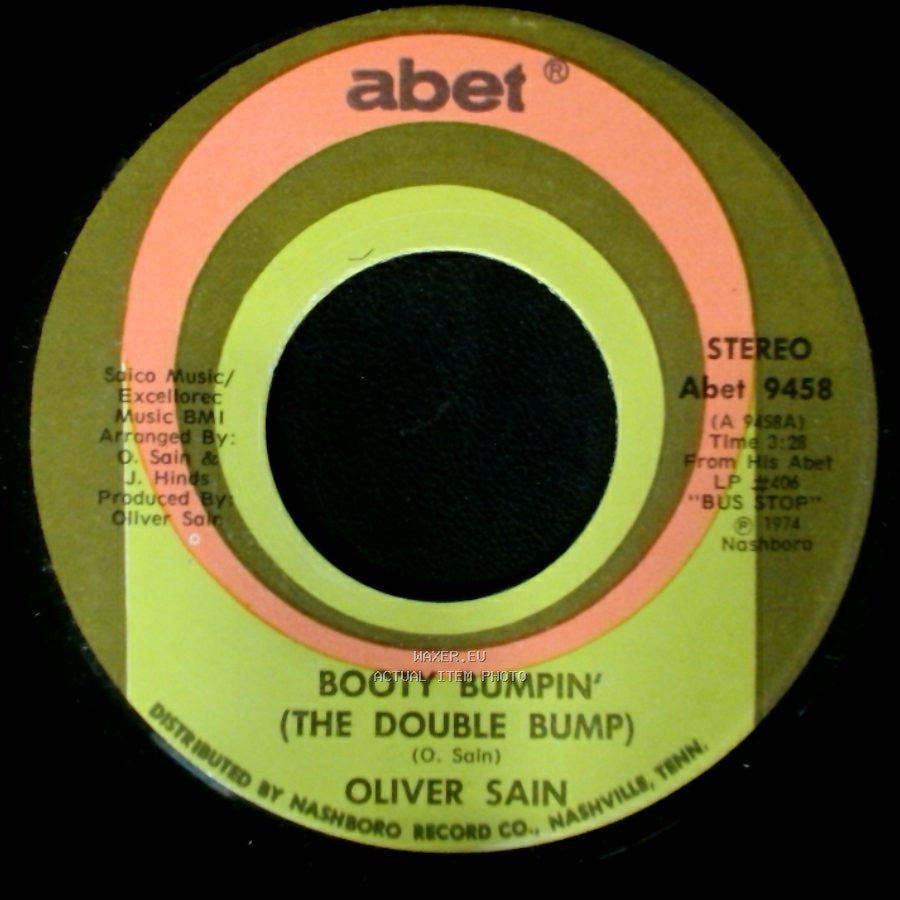 Oliver Sain - Booty Bumpin' (The Double Bump) / California Sunset side A